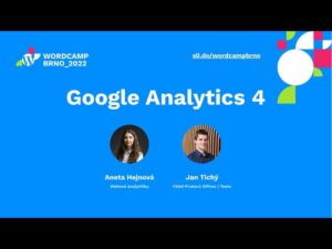 Google Analytics 4 - WordCamp Brno 2022